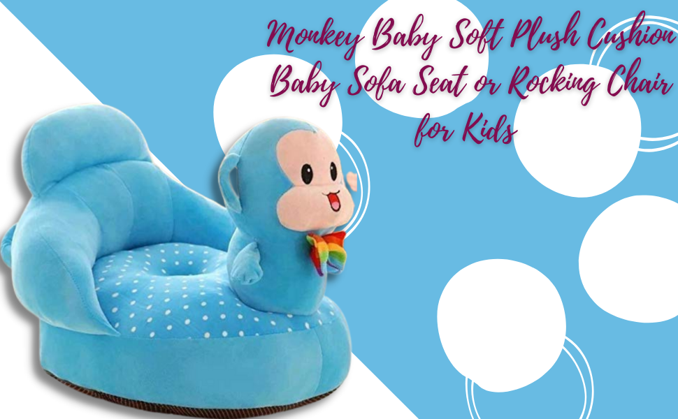 SPN-BFC Baby Soft Plush Cushion Baby Sofa Seat or Rocking Chair for Kids Monkey